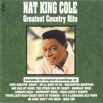 NAT KING COLE - GREATEST COUNTRY HITS