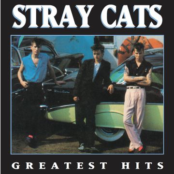 STRAY CATS - GREATEST HITS