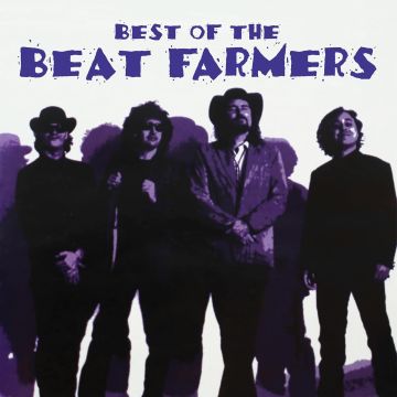 BEAT FARMERS - BEST OF BEAT FARMERS