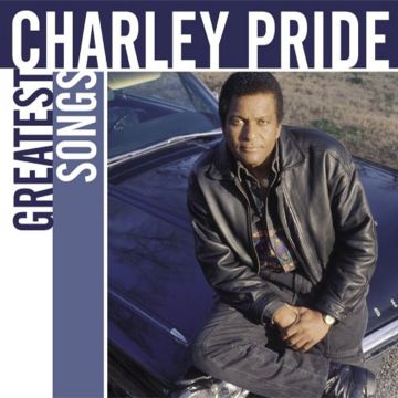 CHARLEY PRIDE - GREATEST SONGS