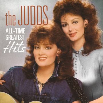 JUDDS - ALL-TIME GREATEST HITS