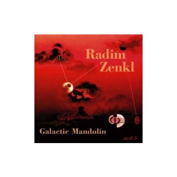 RADIM ZENKL - GALACTIC MANDOLIN