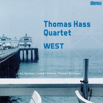 THOMAS HASS QUARTET - THOMAS HASS QUARTET: WEST