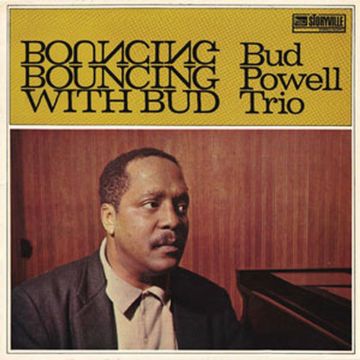 Bud Powell - Bouncing With Bud