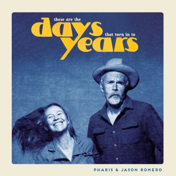 ROMERO,PHARIS / ROMERO,JASON - THESE ARE THE DAYS THAT TURN INTO YEARS