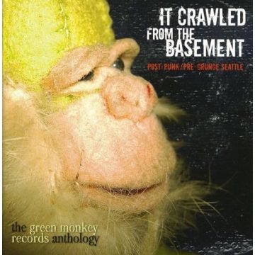 VARIOUS ARTISTS - IT CRAWLED FROM THE BASEMENT:THE GREEN MONKEY RECORDS ANTHOLOGY