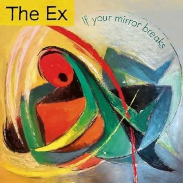 EX - IF YOUR MIRROR BREAKS