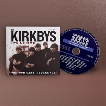 KIRKBYS - IT'S A CRIME: COMPLETE RECORDINGS