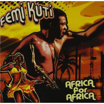 FEMI KUTI - AFRICA FOR AFRICA