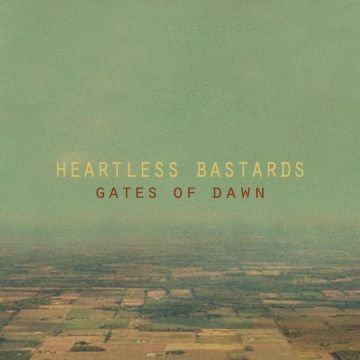 HEARTLESS BASTARDS - RESTLESS ONES