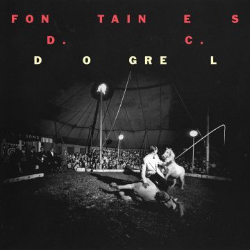 FONTAINES D.C. - DOGREL
