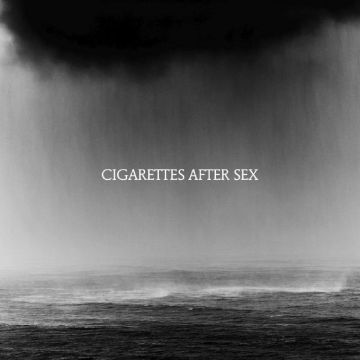 CIGARETTES AFTER SEX - CRY