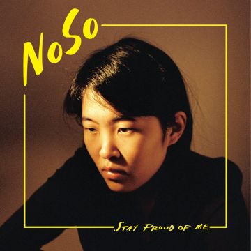 NOSO - STAY PROUD OF ME