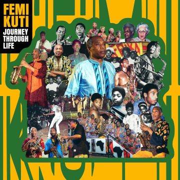FEMI KUTI - JOURNEY THROUGH LIFE