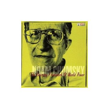 NOAM CHOMSKY - EMERGING FRAMEWORK OF WORLD POWER