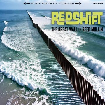 REDSHIFT - GREAT WALL/REED MULLIN