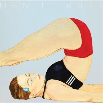 MEN I TRUST - HEADROOM