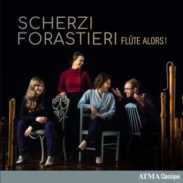 FLUTE ALORS! - SCHERZI FORASTIERI