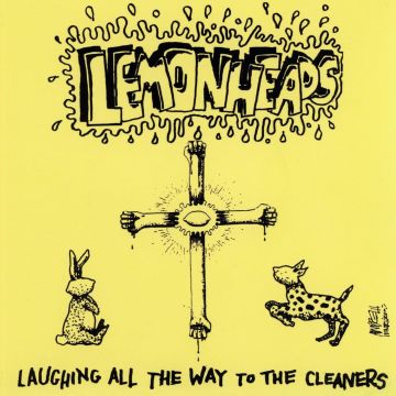 LEMONHEADS - LAUGHING ALL THE WAY TO THE CLEANERS