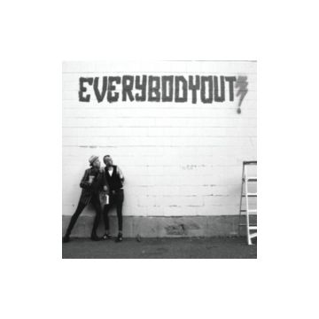 EVERYBODY OUT - EVERYBODY OUT