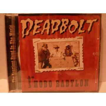 DEADBOLT - HOBO BABYLON