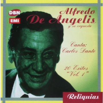 ALFREDO DE ANGELIS - CANTA CARLOS DANTE: 20 EXITOS VOL.1