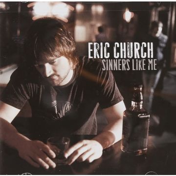 ERIC CHURCH - SINNERS LIKE ME