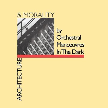 ORCHESTRAL MANOEUVRES IN THE DARK - ARCHITECTURE & MORALITY