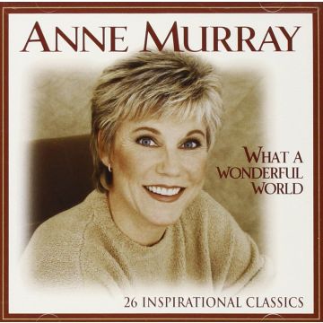 ANNE MURRAY - WHAT A WONDERFUL WORLD