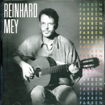 REINHARD MEY - FARBEN