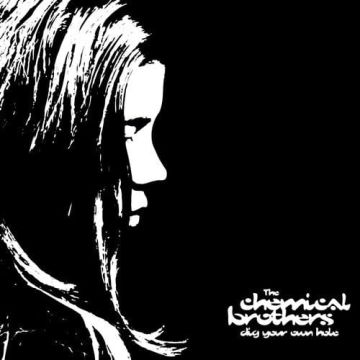 CHEMICAL BROTHERS - DIG YOUR OWN HOLE (2LP/BLACK VINYL)