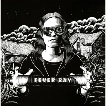FEVER RAY - FEVER RAY