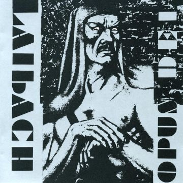 LAIBACH - OPUS DEI