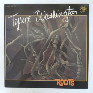 TYRONE WASHINGTON - ROOTS
