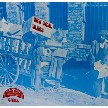VARIOUS ARTISTS - NEW DEAL BLUES 1933 - 1939