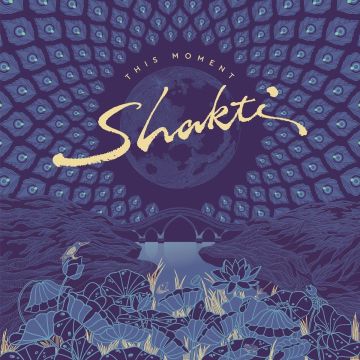 SHAKTI - THIS MOMENT