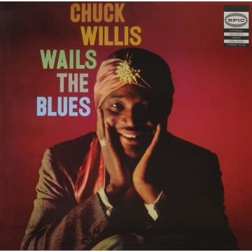 CHUCK WILLIS - WAILS THE BLUES