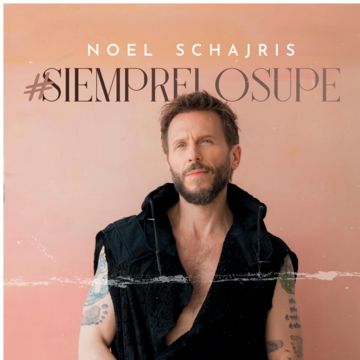 NOEL SCHAJRIS - SIEMPRELOSUPE