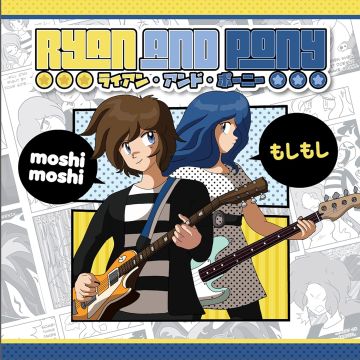 RYAN & PONY - MOSHI MOSHI