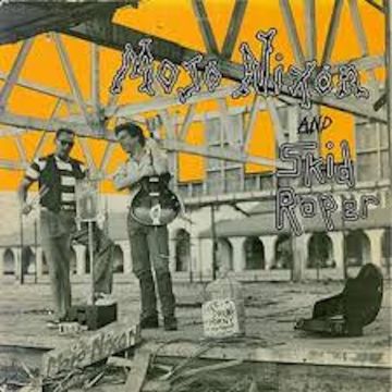 MOJO NIXON & SKID ROPER - MOJO NIXON & SKID ROPER (REMASTERED RE-ISSUE)