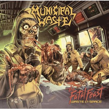 MUNICIPAL WASTE - FATAL FEAST