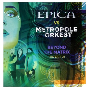 EPICA - BEYOND THE MATRIX: THE BATTLE