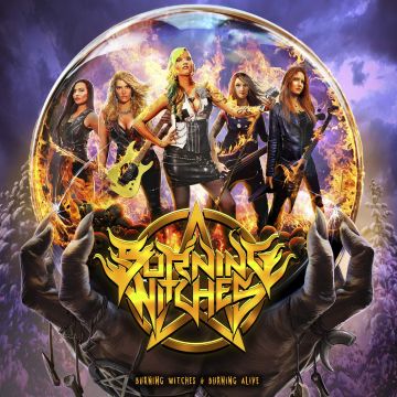 BURNING WITCHES - BURNING WITCHES BURNING ALIVE