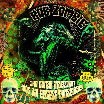 ROB ZOMBIE - LUNAR INJECTION KOOL AID ECLIPSE CONSPIRACY