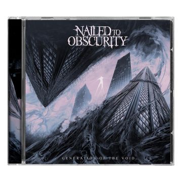 NAILED TO OBSCURITY - GENERATION OF THE VOID (JEWEL CASE)