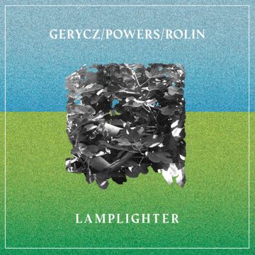 GERYCZ/POWERS/ROLIN - LAMPLIGHTER