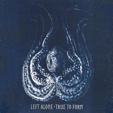 LEFT ALONE - TRUE TO FORM (B&W SPLIT)