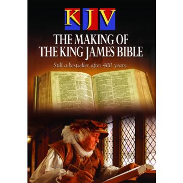 KJV: MAKING OF THE KING JAMES BIBLE