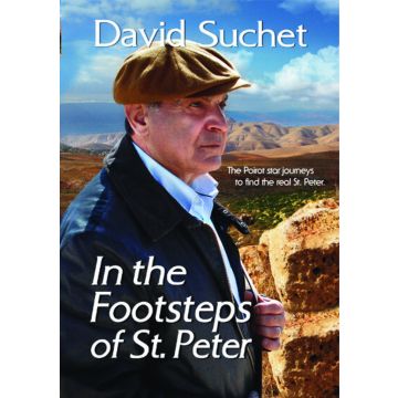 DAVID SUCHET: IN THE FOOTSTEPS OF ST. PETER