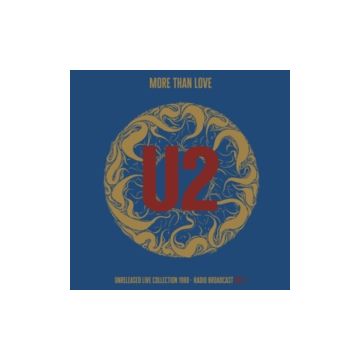 U2 - MORE THAN LOVE - UNRELEASED LIVE COLLECTION 1980 - VOL. 1